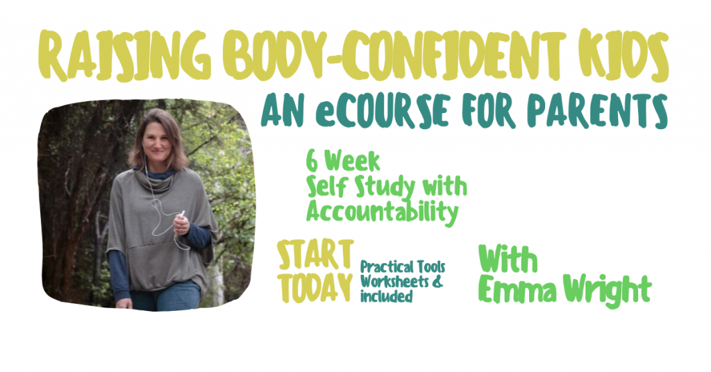 Raising Body Confident Kids eCourse